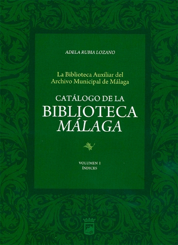 Índices Catálogo de la Biblioteca de Málaga