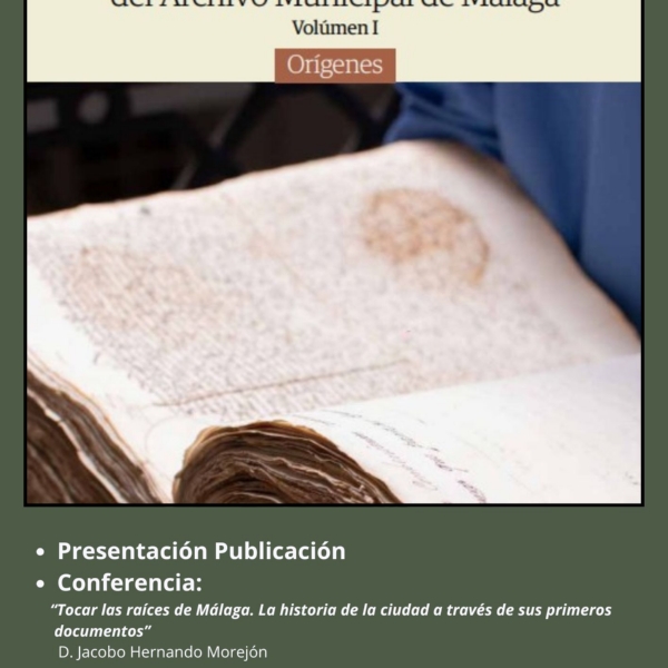 Presentación libro Documentos Singulares del Archivo Municipal de Málaga